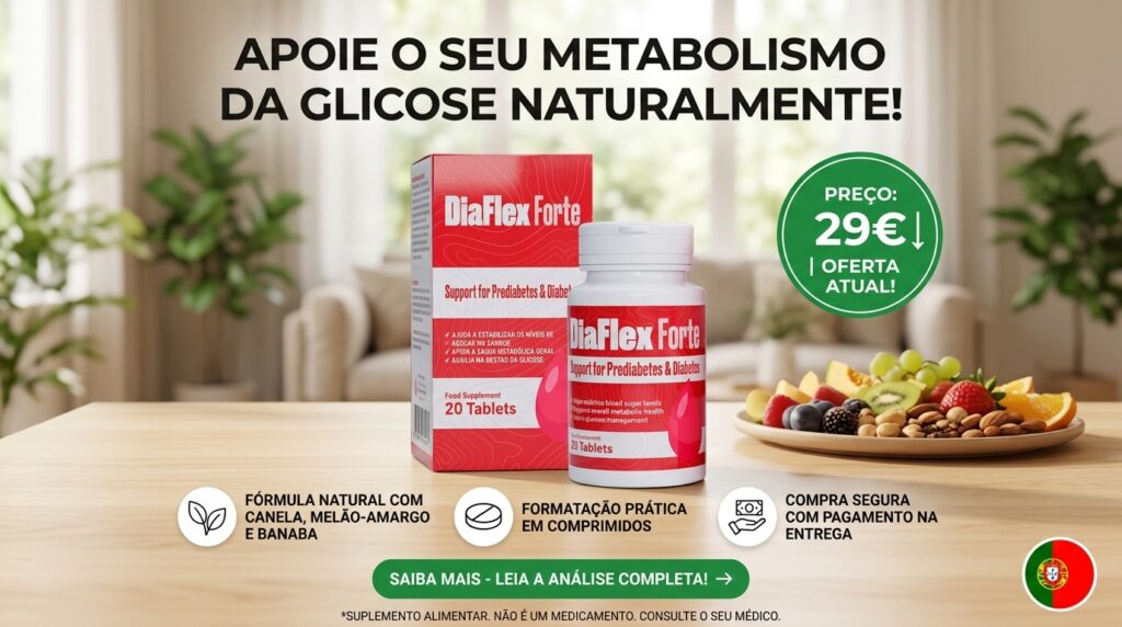 DiaFlex Forte Diabetes: Para Que Serve, Ingredientes, Como Tomar e Onde Comprar em Portugal?